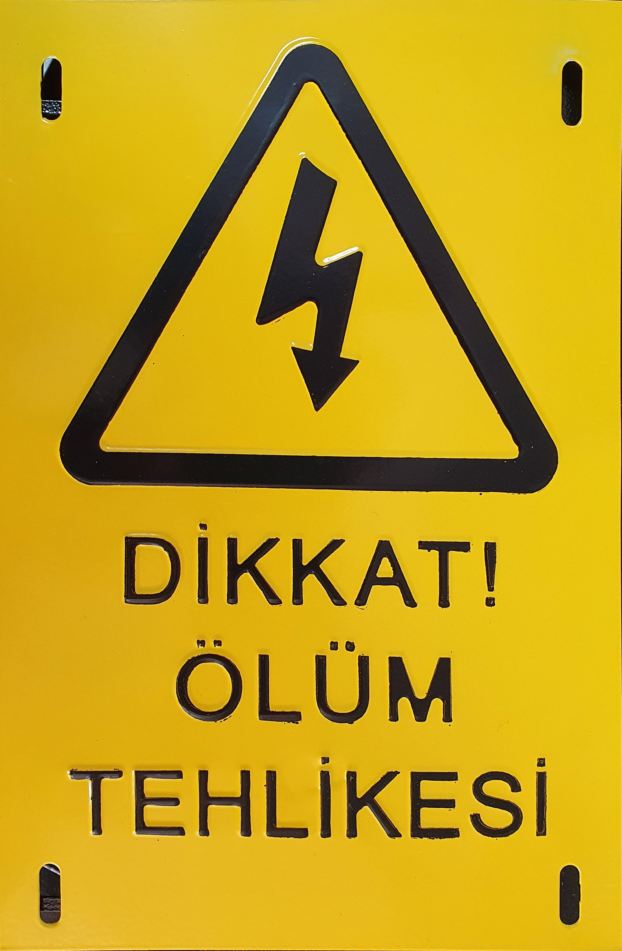 Dikkat Ölüm Tehlikesi Uyarı Levhası 150X228 mm